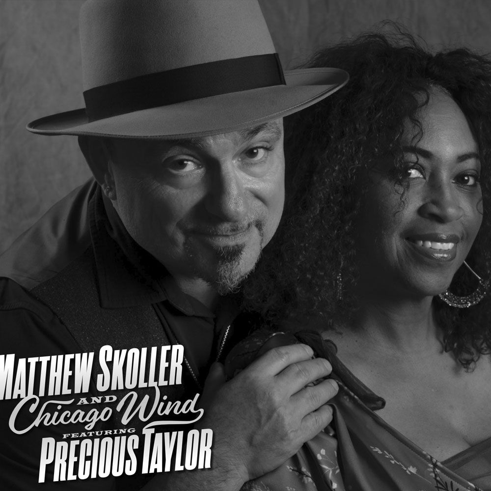Matthew Skoller and Chicago Wind feat. Precious Taylor